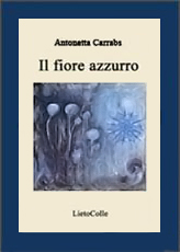Il Fiore Azzurro - di Antonetta Carrabs