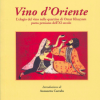 Mirabello cultura 2012 - Francesco Ruchin - Vino d'Oriente